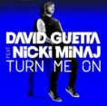 8. David Guetta ft. Nicki Minaj - Turn me on